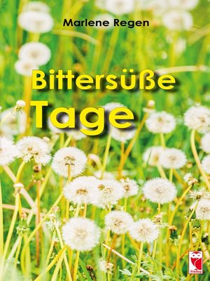 cover image of Bittersüße Tage